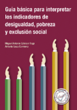 imagen pequeña : Guía básica para interpretar los indicadores de desigualdad, pobreza y exclusión social