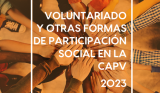 imagen pequeña : Estudio sobre Voluntariado y Otras Formas de Participación Social en la CAPV 2023
